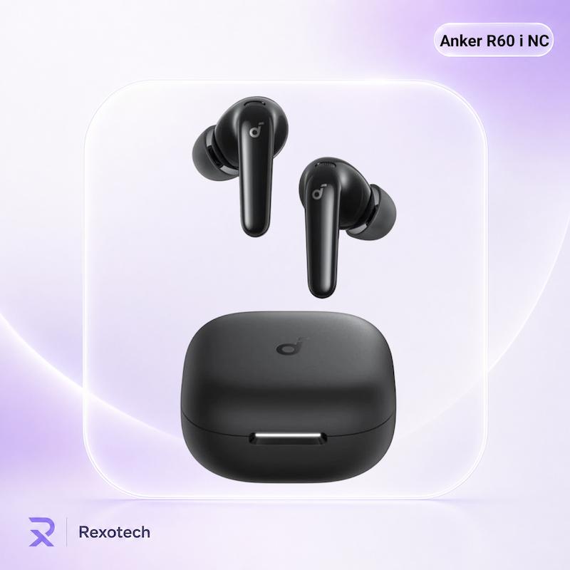 هندزفری بلوتوثی انکر Soundcore R60i NC نویز کنسلینگ هوشمند ANC صدای Hi-Res و شارژدهی 50 ساعت