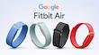 مچ بند هوشمند گوگل مدل Fitbit Air با بند پارچه‌ای Google 