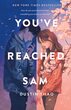 کتاب You’ve Reached Sam کتاب شما به سام رسیدید نوشته داستین تائو