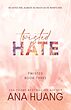 رمان انگلیسی Twisted Hate کتاب نفرت پیچیده اثر آنا هوانگ ANA HUANG