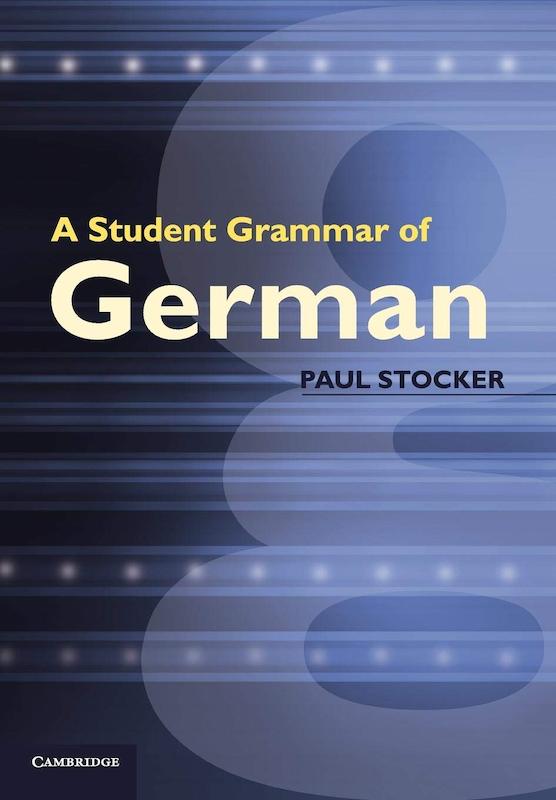 کتاب آلمانی A Student Grammar of German 