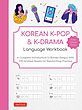 کتاب آموزش الفبا کره ای با کی پاپ و کی دراما Korean Kpop and Kdrama Language Workbook
