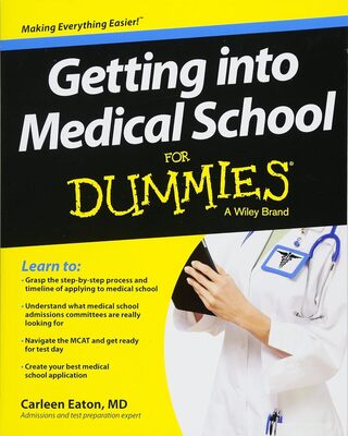 کتاب ورود به دانشکده پزشکی Getting into Medical School For Dummies