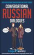 کتاب مکالمه روسی Conversational Russian Dialogues Over 100 Russian Conversations and Short Stories