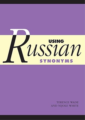 کتاب مترادف های روسی Using Russian Synonyms