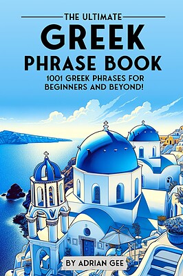 کتاب جملات یونانی The Ultimate Greek Phrase Book 1001 Greek Phrases for Beginners and Beyond