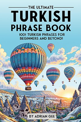 کتاب جملات ترکی The Ultimate Turkish Phrase Book 1001 Turkish Phrases for Beginners and Beyond