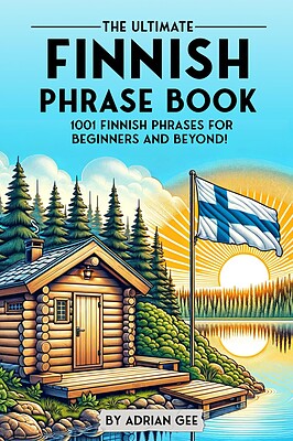 کتاب جملات فنلاندی The Ultimate Finnish Phrase Book 1001 Finnish Phrases for Beginners and Beyond