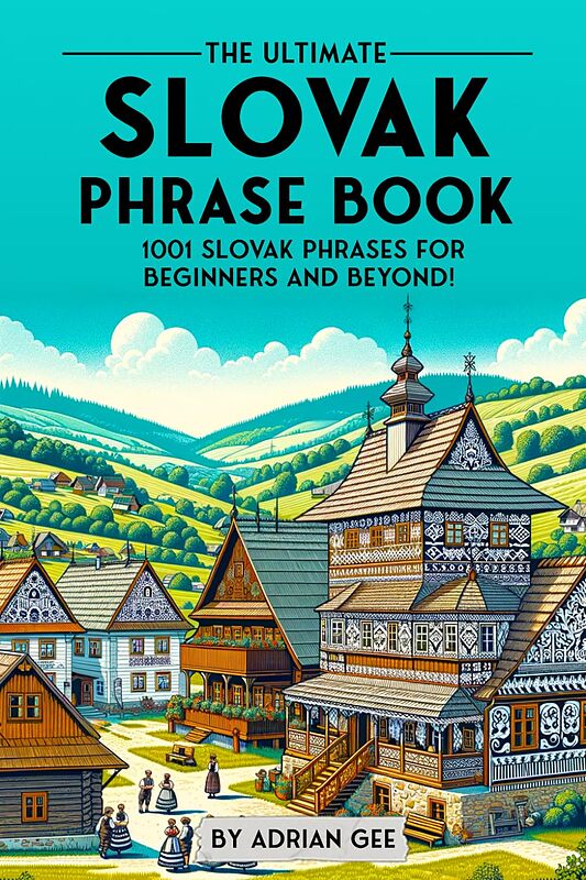 کتاب جملات اسلواکی The Ultimate Slovak Phrase Book 1001 Slovak Phrases for Beginners and Beyond