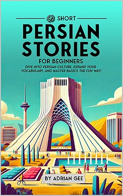 کتاب داستان فارسی برای مبتدیان 69 Short Persian Stories for Beginners