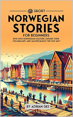 کتاب داستان نروژی برای مبتدیان 69 Short Norwegian Stories for Beginners