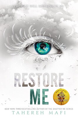 خرید کتاب Restore Me (Shatter Me Book 4) اثر Tahareh Mafi | رمان احیایم کن زبان اصلی