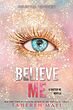 خرید کتاب Believe Me (The Shatter Me) اثر Tahareh Mafi | رمان باورم کن زبان اصلی