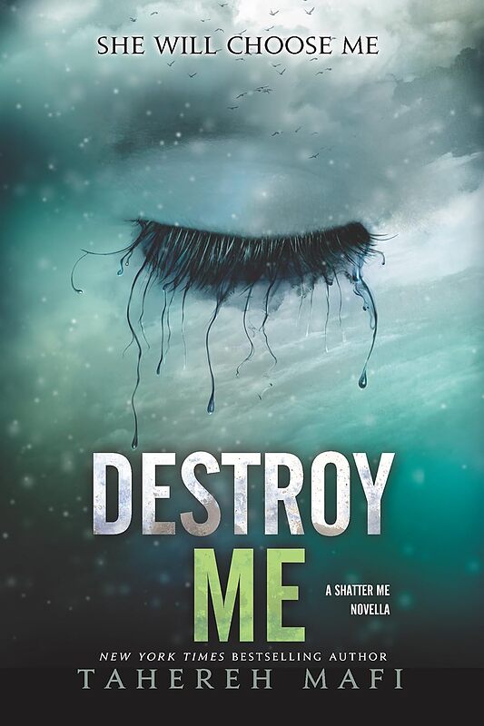 خرید کتاب Destroy Me (The Shatter Me) اثر Tahareh Mafi | رمان نابودم کن زبان اصلی