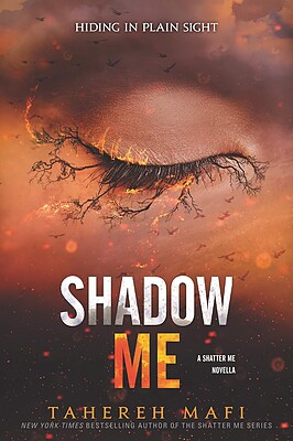 خرید کتاب Shadow Me (The Shatter Me) اثر Tahareh Mafi | رمان سایه ام باش زبان اصلی