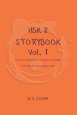 کتاب داستان سطح HSK دو HSK 2 Storybook Vol 1 Stories in Simplified Chinese and Pinyin, 300 Word Vocabulary Level