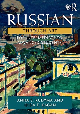 کتاب روسی Russian Through Art For Intermediate to Advanced Students