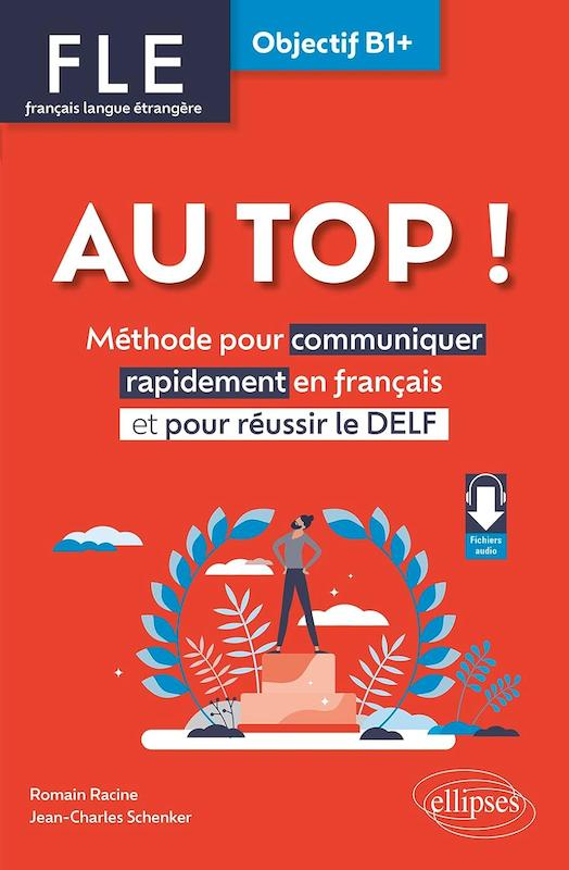 کتاب آزمون DELF فرانسه FLE. Français langue étrangère AU TOP Objectif B1+