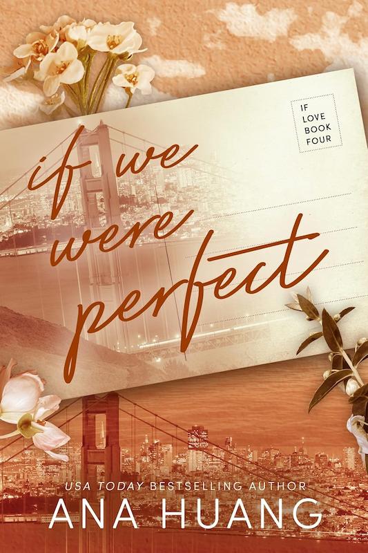 رمان انگلیسی If We Were Perfect کتاب اگر ما کامل بودیم داشت اثر آنا هوانگ ANA HUANG