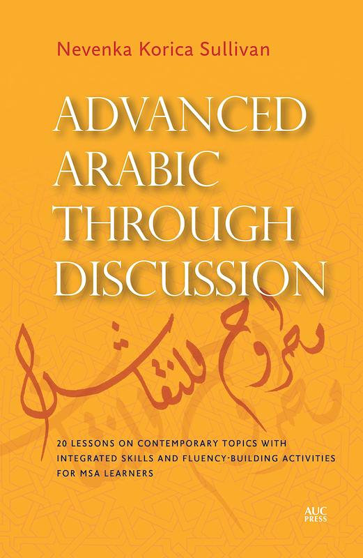 کتاب عربی Advanced Arabic through Discussion