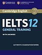 کتاب زبان کمبریج انگلیش آیلتس 12 جنرال ترینینگ Cambridge English IELTS 12 General Training