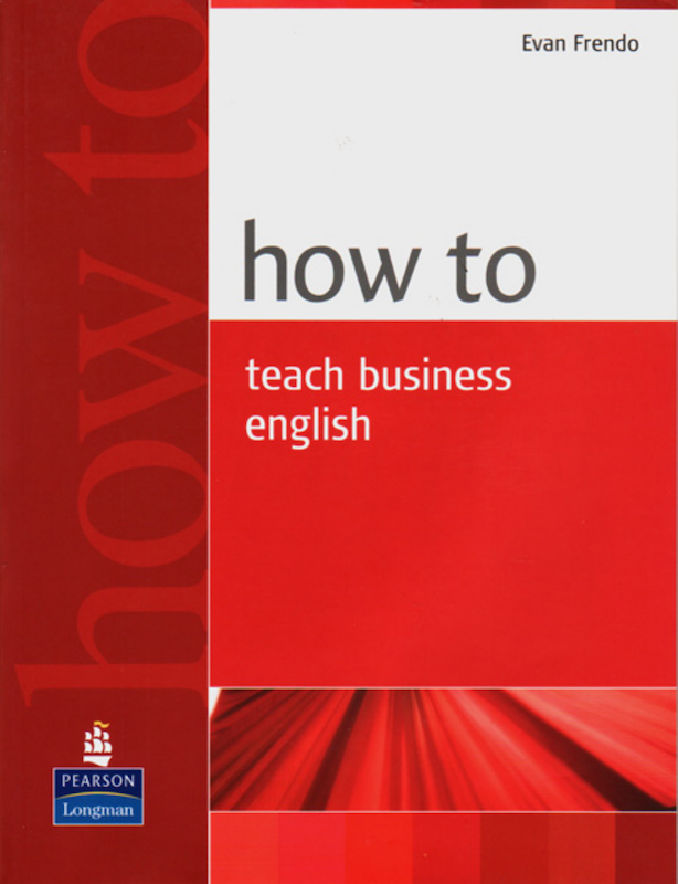 کتاب چگونه انگلیسی را تدریس کنیم How to Teach Business English
