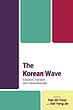 خرید کتاب موج کره جنوبی The Korean Wave Evolution, Fandom, and Transnationality از فروشگاه کتاب سارانگ