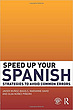 کتاب اصلاح اشتباهات گرامری اسپانیایی Speed Up Your Spanish Strategies to Avoid Common Errors از فروشگاه کتاب سارانگ