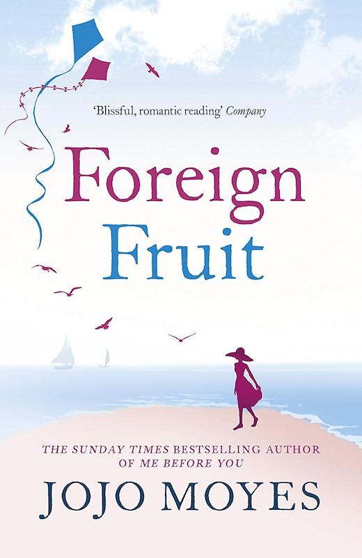 کتاب Foreign Fruit رمان انگلیسی میوه خارجی اثر جوجو مویز Jojo Moyes از فروشگاه کتاب سارانگ
