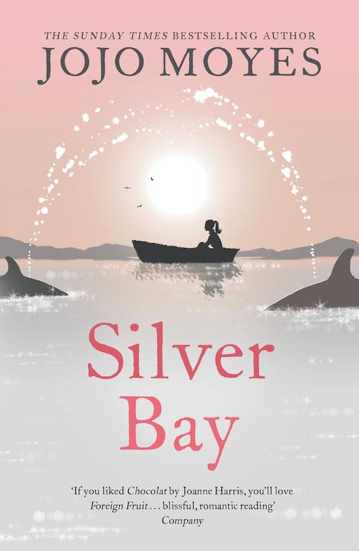 کتاب Silver Bay رمان انگلیسی خلیج نقره ای اثر جوجو مویز Jojo Moyes از فروشگاه کتاب سارانگ