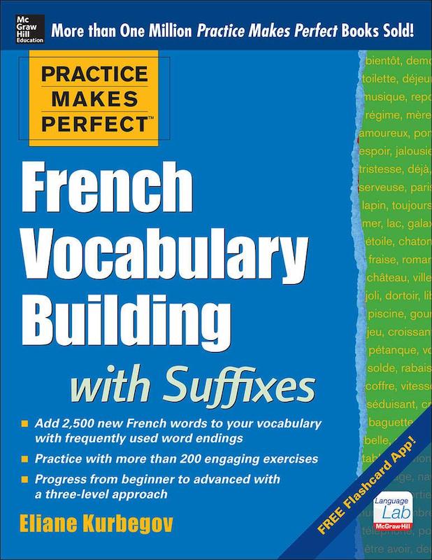 خرید کتاب لغات فرانسه Practice Makes Perfect French Vocabulary Building with Suffixes and Prefixes از فروشگاه کتاب سارانگ