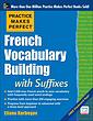 خرید کتاب لغات فرانسه Practice Makes Perfect French Vocabulary Building with Suffixes and Prefixes از فروشگاه کتاب سارانگ