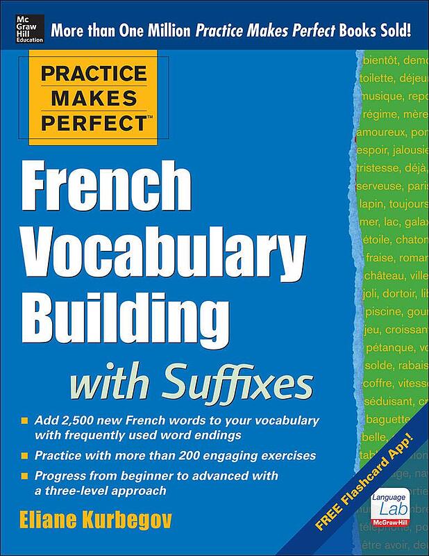 خرید کتاب لغات فرانسه Practice Makes Perfect French Vocabulary Building with Suffixes and Prefixes از فروشگاه کتاب سارانگ