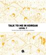 دانلود پی دی اف کتاب کره ای Talk To Me In Korean Level 7 EBOOK