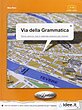 خرید کتاب ایتالیایی Via della Grammatica Libro dello studente