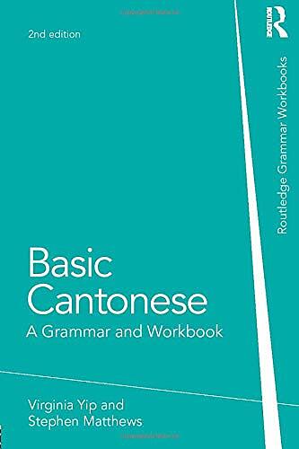 خرید کتاب چینی کانتونی Basic Cantonese A Grammar and Workbook
