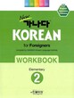 کتاب کره ای ورک بوک کانادا کرین مقدماتی دو New GANADA KOREAN for Foreigners Workbook Elementary 2