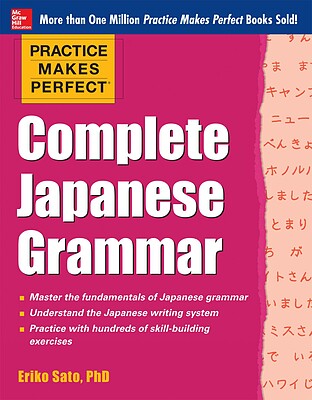 کتاب آموزش گرامر ژاپنی Practice Makes Perfect Complete Japanese Grammar از فروشگاه کتاب سارانگ