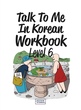 دانلود پی دی اف کتاب کره ای Talk To Me In Korean Workbook Level 6 EBOOK