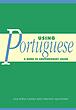 کتاب زبان پرتغالی Using Portuguese از فروشگاه کتاب سارانگ