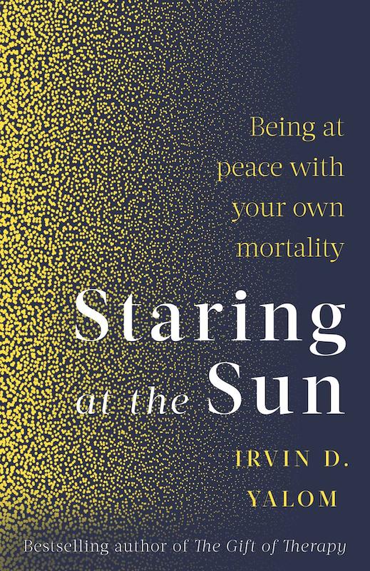  کتاب Staring At The Sun رمان انگلیسی خیره به خورشید اثر Irvin D. Yalom