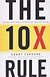 کتاب The 10x Rule  قانون ده برابر اثر گرنت کاردون Grant Cardone