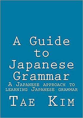 کتاب آموزش گرامر ژاپنی A Guide to Japanese Grammar A Japanese approach to learning Japanese grammar