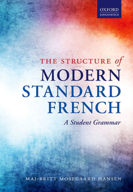 خرید کتاب فرانسه The Structure of Modern Standard French: A Student Grammar