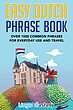 کتاب عبارات آسان هلندی Easy Dutch Phrase Book Over 1500 Common Phrases For Everyday Use And Travel