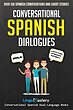 کتاب مکالمه اسپانیایی Conversational Spanish Dialogues Over 100 Spanish Conversations and Short Stories