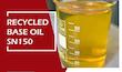 RECYCLED BASE OIL SN150