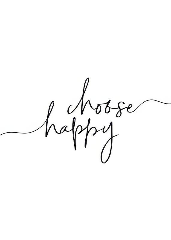 تابلو Choose Happy