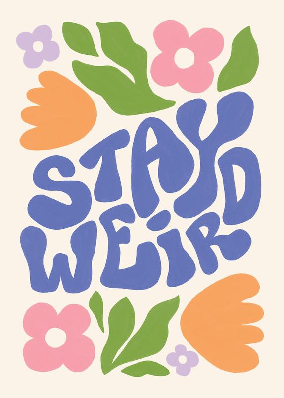 تابلو Flowers Stay Weird در دکوراسیون مدرن