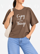 کراپ تیشرت طرح Enjoy the little things کد ۳۳۱۱۸ 